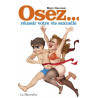 Osez... Osez réussir votre vie sexuelle